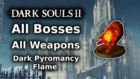 dark souls weapon matchmaking pyromancy flame